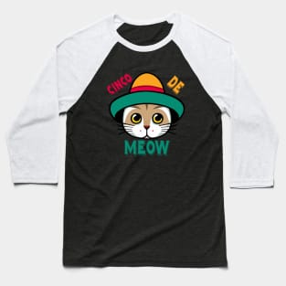 Cinco De Mayo Funny Cat Wear Cinco De Meow Baseball T-Shirt